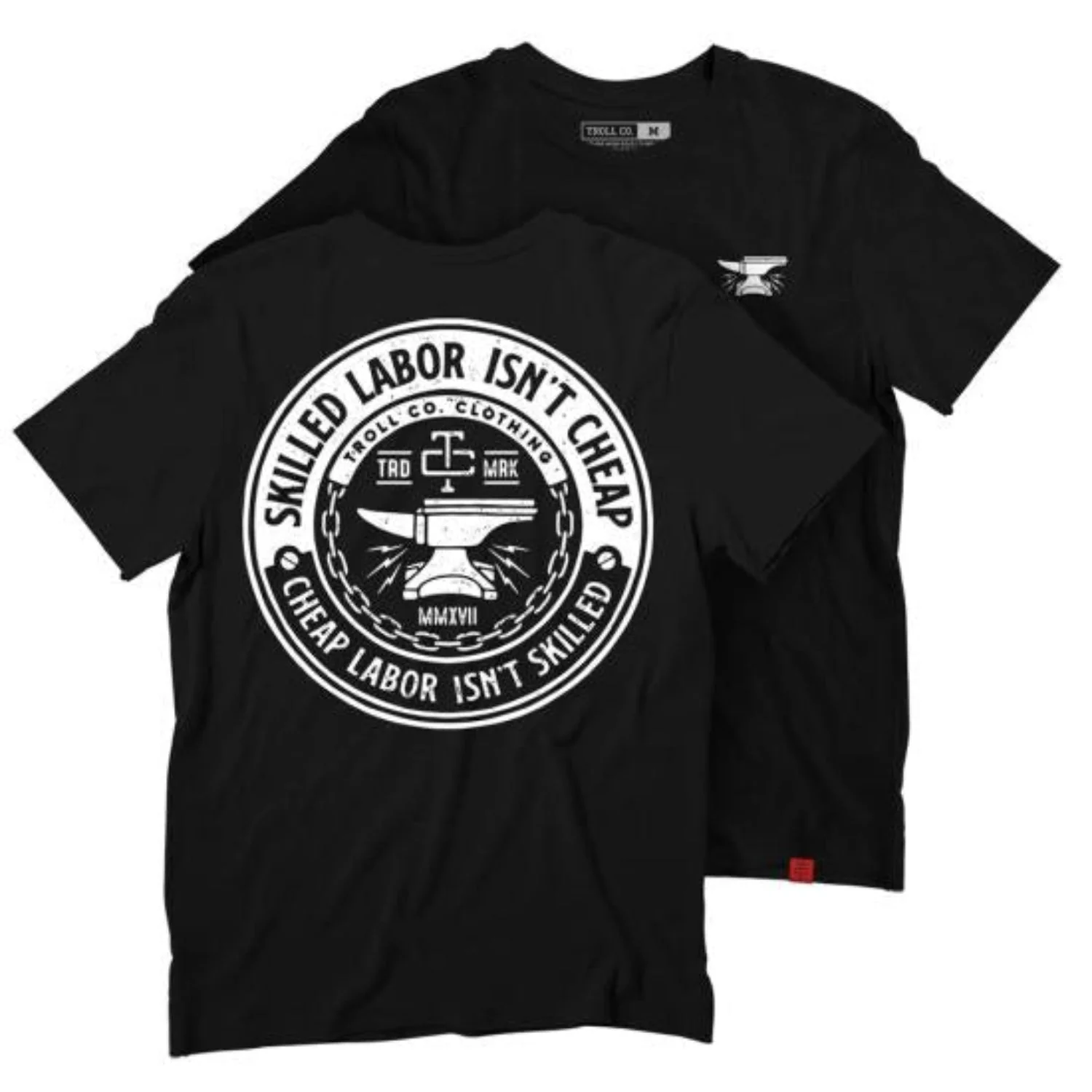 Troll Co. Men's "Skilled Labor Isn't Cheap" Short Sleeve T-Shirt